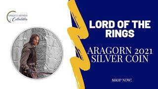 Sprott Money Collectibles | Lord of The Rings | Aragorn 2021 Silver Coin from New Zealand Mint