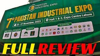 7th Pakistan Industrial Expo 2023 In Expo Center Lahore | Detail Review Of Pakistan Industrial Expo