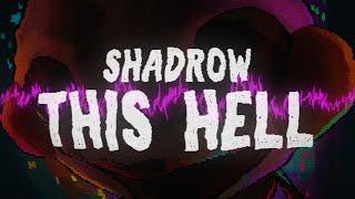 This Hell (FNAF2 Song) - Shadrow