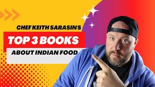 The 3 BEST books on Indian Cuisine... Maybe?