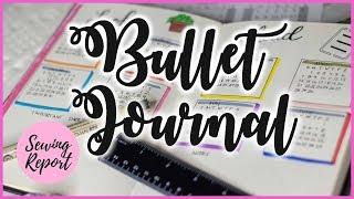Starting a Bullet Journal for the 1st Time  BUJO FOR BEGINNERS | SEWING REPORT