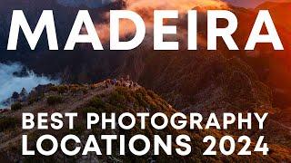 Madeira 2024 PHOTOGRAPHY LOCATIONS