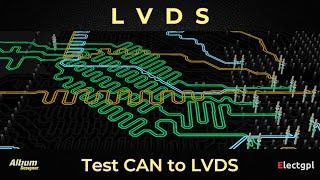 Sabes que es LVDS? | Experimento de Laboratorio | Sponsor Altium Designer