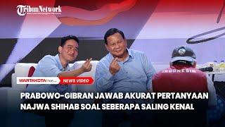 Prabowo-Gibran Jawab Akurat Pertanyaan Najwa Shihab Soal Seberapa Saling Kenal