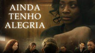 Ainda Tenho Alegria | Filme cristão inspirador em português