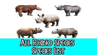 All Rhino Species - Species List