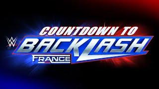 Countdown to WWE Backlash France: May 4, 2024