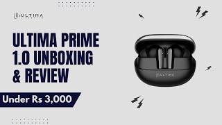 Ultima Prime 1.0 | Unboxing & Review | Best Budget Earbuds!?