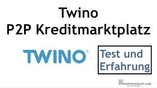 Twino - P2P Kreditmarktplatz - Test und Erfahrung