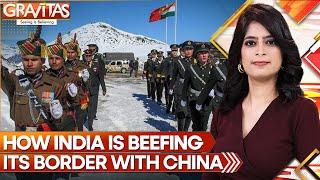 India boosting security along China border | Gravitas | World News | WION