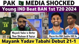 Pak Media Shocked on Young Ind Beat Ban 1st T20 2024 | Ind Vs Ban 1st T20 Match 2024 | Mayank Yadav