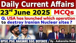 23rd June  2025 | June Daily Current Affairs 2025 | June Current Affairs 2025 #mcq #current