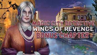 Magic City Detective 1 Wings Of Revenge Bonus Chapter Walkthrough | @GAMZILLA-