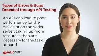 Types of errors and bugs detected through API testing