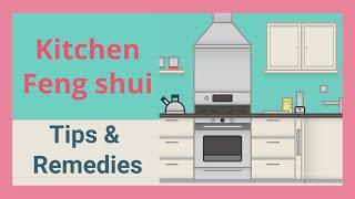 Kitchen Feng Shui Tip & Remedies | Feng Shui Basics