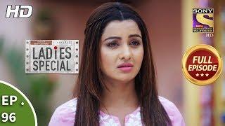 Ladies Special - Ep 96 - Full Episode - 9th April, 2019