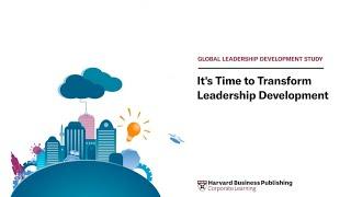 It's Time to Transform Leadership Development