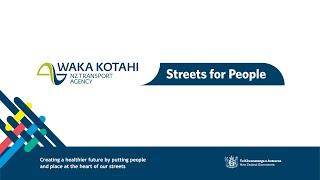 Waka Kotahi | Streets for People programme 2021–2024