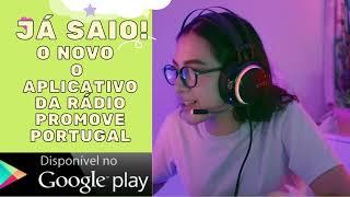 Lançamento do novo Aplicativo da Radio Promove Portugal para Android