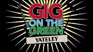 Yateley's Gig on the Green 2017