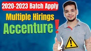 Accenture Hiring | 2023 Batch Hiring | Latest OFF Campus Job Drive | 2020-2023 Batch Hiring | Apply