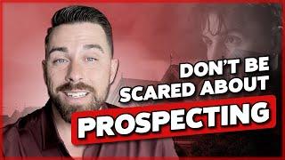 How To Prospect In Real Estate - Why Is Prospecting Key!