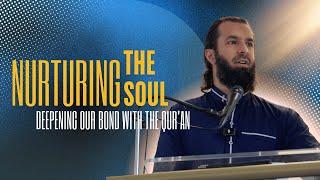 Nurturing the Soul: Deepening Our Bond with the Qur'an | AICI