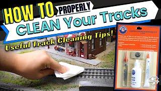 Track Cleaning Tips For Your Model Train Layout! A How To Guide On Track Cleaning