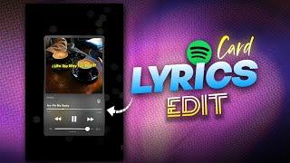 TRENDING SPOTIFY CARD LYRICS REELS TUTORIAL - CAPCUT 