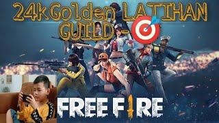 24kGolden LATIHAN GUILD -//FREE FIRE INDONESIA//Matthew SQ