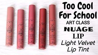 BIYW Review Chapter: #130 TOO COOL FOR SCHOOL ART CLASS NUAGE LIGHT VELVET LIP TINT SWATCH & REVIEW