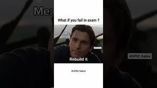 what if you fail in exam ? what will you do ?