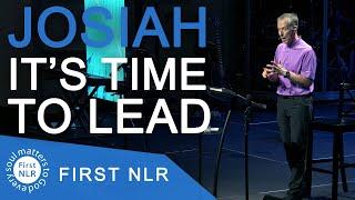 Josiah - It's Time To Lead