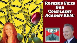 Rosebud Files Bar Complaint Against RFM! [Radio Free Mormon: 331