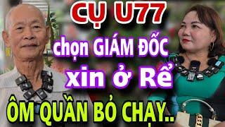 Cụ U77 Tuyển Vợ Giám Đốc Xin Ở Rể Chọn Luôn Việt Kiều Canada Cái Kết Té Ngửa Luôn