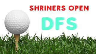 Shriners Hospitals For Children Open DFS DK Preview and Picks