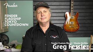 Fender Flagship Tokyo Countdown - Greg Fessler (Fender Custom Shop®︎ / Master Builder)