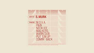 S.Murk - Comin' Back
