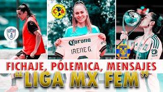 ¡Últimas noticias de la Liga BBVA MX FEMENIL! || Fichajes y Polémica (RECOPILACIÓN) -NEWS