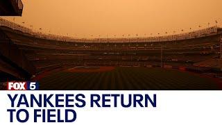 Yankees return to field despite air quality