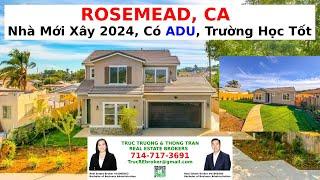 Truc Truong & Thong Tran, Real Estate Brokers - Nhà Mới Xây Tại ROSEMEAD, CA. Có ADU, Trường Học Tốt