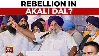 Leaders Question Badal's Leadership In Shiromani Akali Dal | India Today