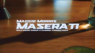 Maggie Morris - Maserati (Official Music Video)