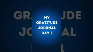 MY GRATITUDE JOURNEY DAY 1 #podcast #gratitude #praiseandworship #thanks