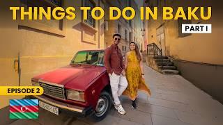 Things To Do In Baku Azerbaijan Part 1 | Old City, Food, History & More|European Feel But In Budget