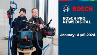 Bosch PRO News Digital: The New Products and Promotions From January to April 2024