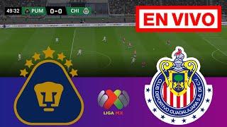  PUMAS VS CHIVAS EN VIVO Y EN DIRECTO / LIGA MX CLAUSURA 2025