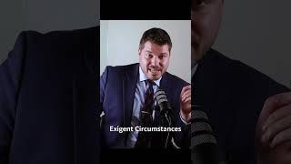 Exigent Circumstances and Hot Pursuit Exception to Warrant