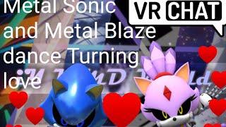 Turning Love dance VRchat Metal Sonic and Metal Blaze