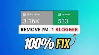 How to Fix ?m=1 Blogger ( Redirect & Canonical issues in Blogger ) Part11